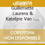 Guillemette Laurens & Katelijne Van - Vous Ou La Mort, Flemish Courtly Love cd