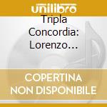 Tripla Concordia: Lorenzo Cavasanti - Georg Philipp Telemann: Sonatas & Trios / Bach: Trio (2 Cd) cd musicale di Tripla Concordia: Lorenzo Cavasanti