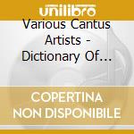 Various Cantus Artists - Dictionary Of Medieval Instruments (2 Cd) cd