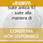 Suite antica 97 - suite alla maniera di cd