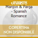 Manjon & Parga - Spanish Romance cd