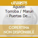 Agustin Torroba / Maruri - Puertas De Madrid cd