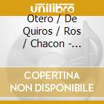 Otero / De Quiros / Ros / Chacon - Spanish Composers Of Today 11 cd musicale