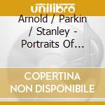 Arnold / Parkin / Stanley - Portraits Of England cd