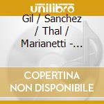 Gil / Sanchez / Thal / Marianetti - Tangata cd musicale di Gil / Sanchez / Thal / Marianetti