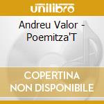 Andreu Valor - Poemitza'T cd