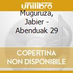 Muguruza, Jabier - Abenduak 29 cd