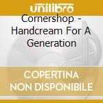 Cornershop - Handcream For A Generation cd