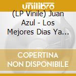 (LP Vinile) Juan Azul - Los Mejores Dias Ya Han Pasado vinile