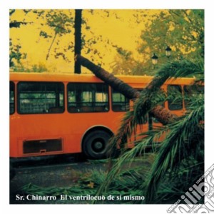 Sr Chinarro - El Ventrilocuo De Si Mismo cd musicale di SR CHINARRO