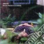 Aroah - En El Patio Interior cd