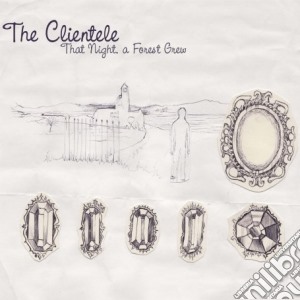 That night a forest grew cd musicale di Clientele