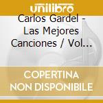 Carlos Gardel - Las Mejores Canciones / Vol 3 cd musicale di Carlos Gardel