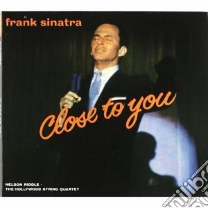 Frank Sinatra - Close To You cd musicale di FRANK SINATRA