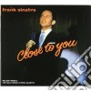 Frank Sinatra - Close To You cd