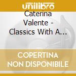 Caterina Valente - Classics With A Chaser Accompanied cd