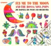 Joe Harnell His Piano And Orchestra - Fly To Me The Moon And The Bossa Nova Pops cd