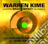 Warren Kime & His Brass Impact Orchestra- Brass Impact + Explosive Brass Impact cd