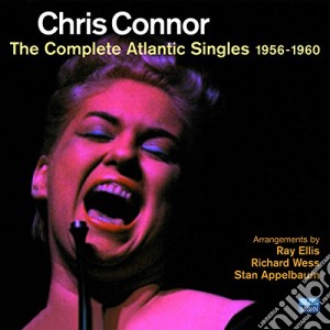 Chris Connor - The Complete Atlantic Singles cd musicale di Chris Connor