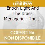 Enoch Light And The Brass Menagerie - The Greatest Sound Of Earth (Digipack) cd