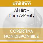 Al Hirt - Horn A-Plenty cd