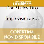 Don Shirley Duo - Improvisations By cd