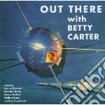 Betty Carter - Out There With.. cd