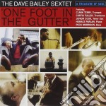 Dave Bailey Sextet - One Foot In The Gutter