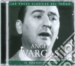 Angel Vargas - 15 Grandes Exitos