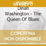 Dinah Washington - The Queen Of Blues cd