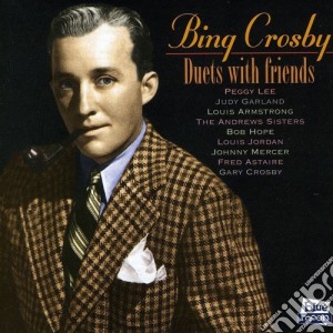 Bing Crosby - Duets With Friends cd musicale di Bing Crosby