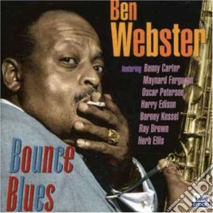 Ben Webster - Bounce Blues cd musicale di BEN WEBSTER