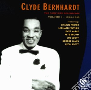 Clyde Bernhardt / Charlie Parker - 1945-1948 Vol.1 cd musicale di CLYDE EBERHARDT & CH