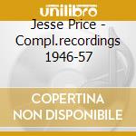 Jesse Price - Compl.recordings 1946-57 cd musicale di JESSE PRICE