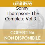 Sonny Thompson- The Complete Vol.3 1951-1952 cd musicale