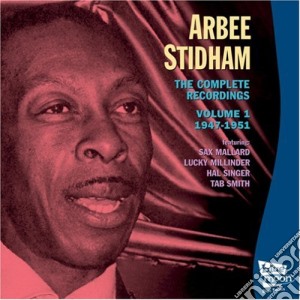 Arbee Stidham - The Complete Recordings Vol.1 1947-1951 cd musicale di Arbee Stidham