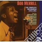 Bob Merrill - The Complete Recordings 1943-1961