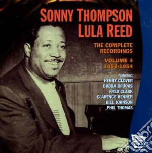 Sonny Thompson / Lula Reed - Complete Recordings 1952-1954 cd musicale di THOMPSON/REED
