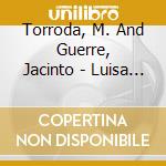 Torroda, M. And Guerre, Jacinto - Luisa Fernanda - Los Gavilanes cd musicale di Torroda, M. And Guerre, Jacinto