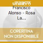 Francisco Alonso - Rosa La Pantalonera/La Castanuela cd