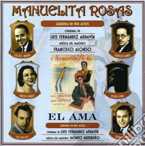 Luis Fernandez Ardavin - Manuelita Rosas cd musicale di Luis Fernandez Ardavin