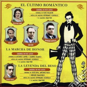 El Ultimo Romantico - La Marcha De / Various cd musicale di El Ultimo Romantico