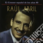 Raul Abril - En Que Quedamos cd