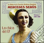 Mercedes Seross - La Chica Del 17 - La Reina De La Cancion Moderna Espanola