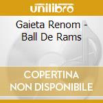 Gaieta Renom - Ball De Rams cd