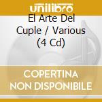El Arte Del Cuple / Various (4 Cd)
