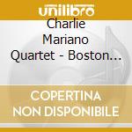Charlie Mariano Quartet - Boston Days