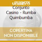Conjunto Casino - Rumba Quimbumba cd