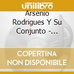 Arsenio Rodrigues Y Su Conjunto - Dundunbanza cd