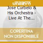 Jose Curbelo & His Orchestra - Live At The China Doll cd